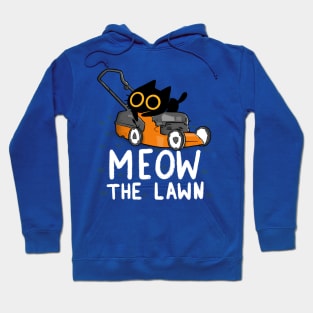 Meow the Lawn Hoodie